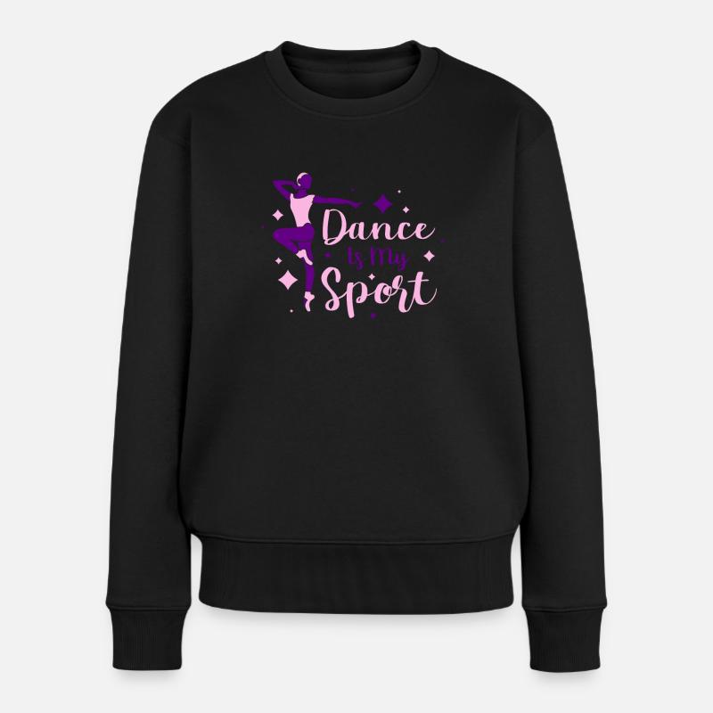 Tanzen Tänzerin Tänzer Tanz Lustig Geschenk - Frauen Premium Bio Pullover - Schwarz