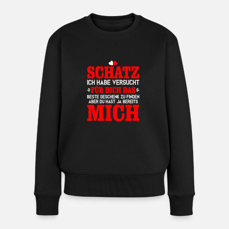 Schatz ich habe versucht das Geschenk für dich - Frauen Premium Bio Pullover - Schwarz