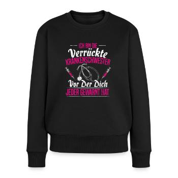 Kranke Schwester Krankenschwester Geschenk - Frauen Premium Bio Pullover - Schwarz - Vorne - Julia (174cm)