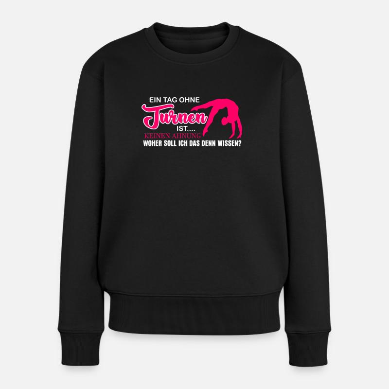 Turnen Handstand Spruch - Frauen Premium Bio Pullover - Schwarz