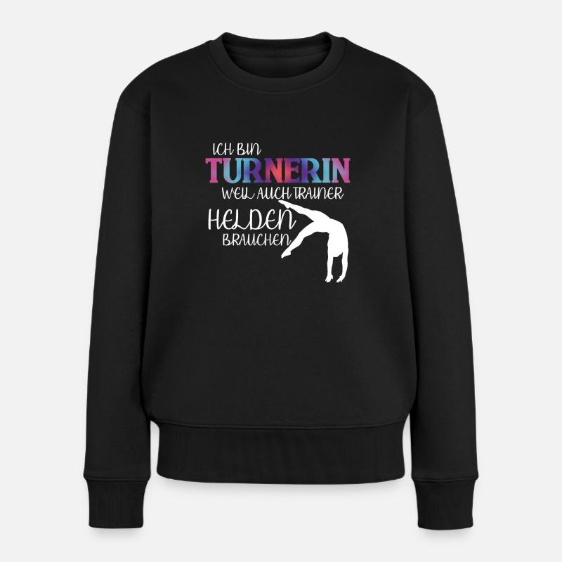 Turnen Handstand Spruch Trainer - Frauen Premium Bio Pullover - Schwarz