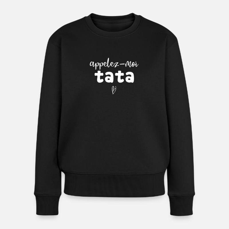 appelez-moi tata - Pull Premium bio Femme - noir