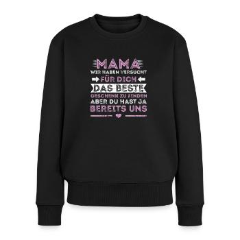 Muttertag Mama Geschenk Beste Mama Der Welt - Frauen Premium Bio Pullover - Schwarz - Vorne - Julia (174cm)