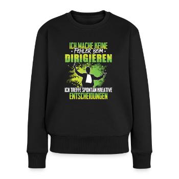 Keine Fehler beim dirigieren Dirigent Chorleiter - Frauen Premium Bio Pullover - Schwarz - Vorne - Julia (174cm)