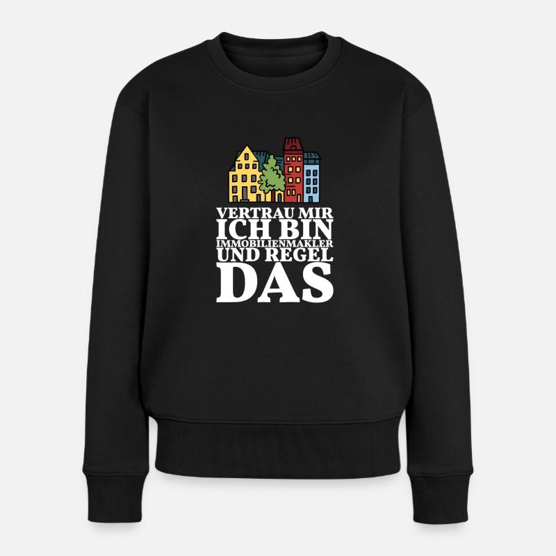 Der Immobilienmakler regelt das - Frauen Premium Bio Pullover - Schwarz