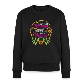 Une Maman Formidable Donne Toujours Une Mamie - Frauen Premium Bio Pullover - Schwarz - Vorne - Julia (174cm)