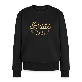 Bride To Be Mariée T-shirt cadeau JGA - Pull Premium bio Femme - noir - Devant - Julia (174cm)