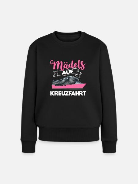 Mädels Kreuzfahrt Urlaub Kreuzfahrtschiff Deko - Frauen Premium Bio Pullover - Schwarz