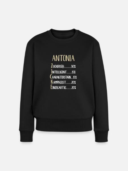 Antonia Namenstag Vorname Antonia Geschenk Name - Frauen Premium Bio Pullover - Schwarz