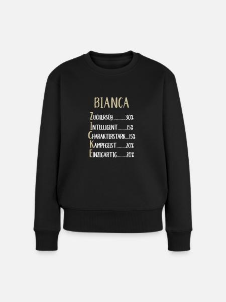 Bianca Namenstag Vorname Bianca Geschenk Name - Frauen Premium Bio Pullover - Schwarz