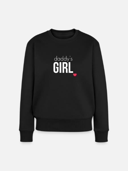 Daddy's Girl - Frauen Premium Bio Pullover - Schwarz