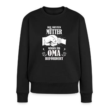 Die besten Mütter werden zur Oma befördert - Frauen Premium Bio Pullover - Schwarz - Vorne - Julia (174cm)