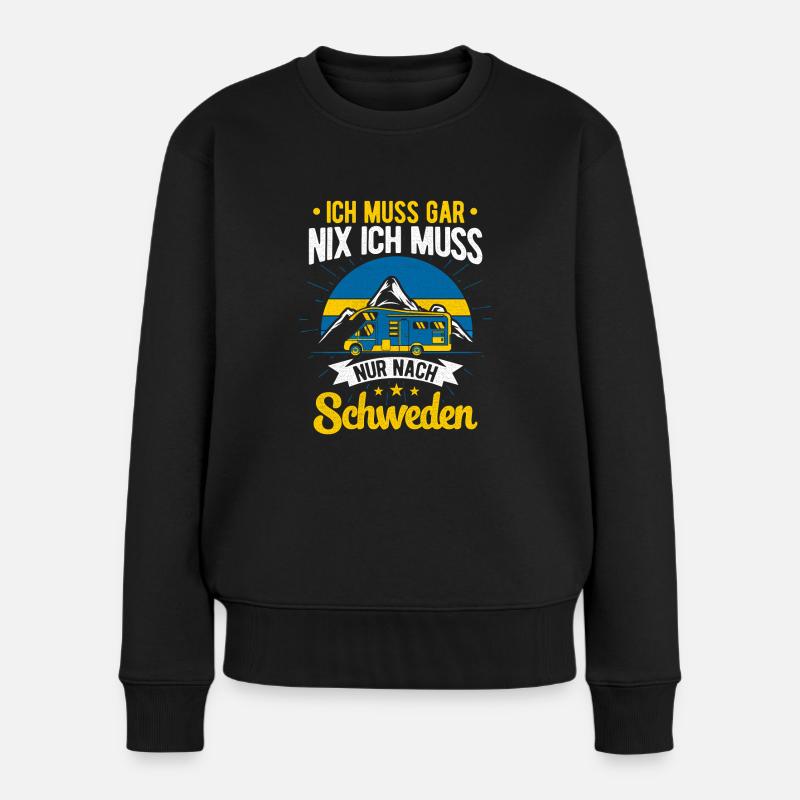 Camper Ich Muss Gar Nix Ich Muss Nur Nach Schweden - Frauen Premium Bio Pullover - Schwarz