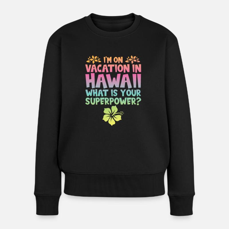Hawaii Hawaii Geschenk - Frauen Premium Bio Pullover - Schwarz
