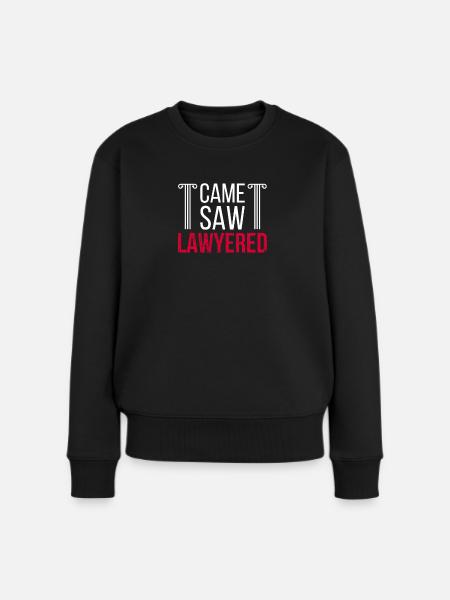 Came saw Lawyered Jurist Anwalt - Frauen Premium Bio Pullover - Schwarz
