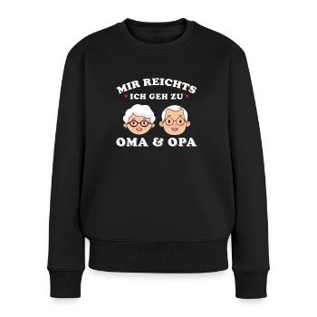 Oma und Opa Spruch Enkel - Frauen Premium Bio Pullover - Schwarz - Vorne - Julia (174cm)