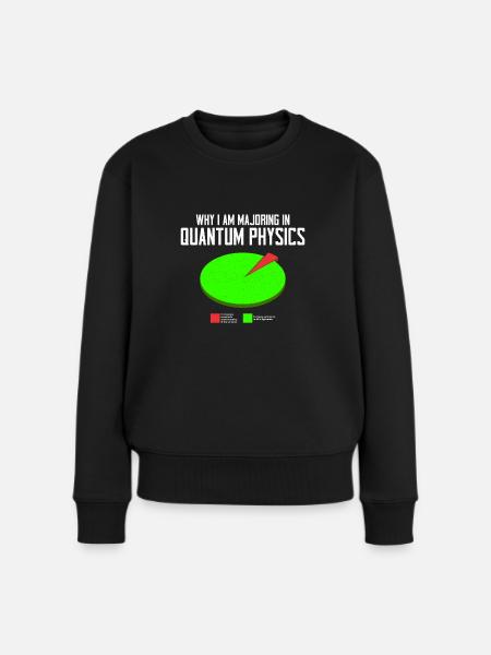 Quantenphysik Physik Physiker wissenschaft quanten - Frauen Premium Bio Pullover - Schwarz