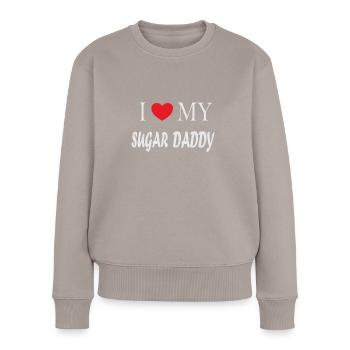 I LOVE MY SUGAR DADDY - Frauen Premium Bio Pullover - Taupe - Vorne - Julia (174cm)