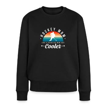Hockey Mom Like A Regular Mom But Cooler - Frauen Premium Bio Pullover - Schwarz - Vorne - Julia (174cm)