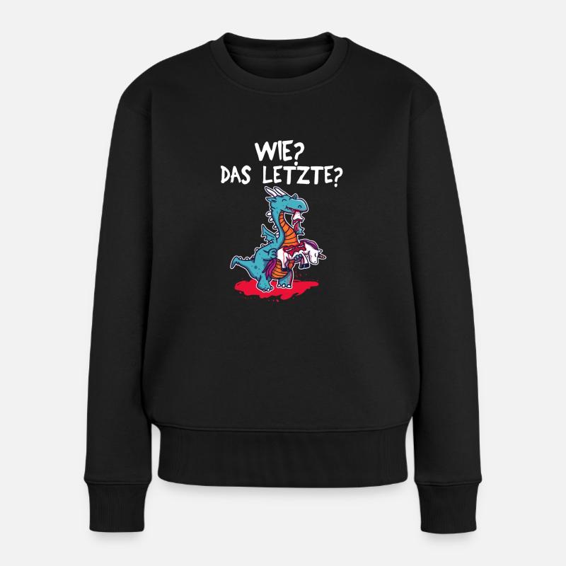 Wie? Das Letzte? Unicorn Einhorn Drache lustiges - Frauen Premium Bio Pullover - Schwarz
