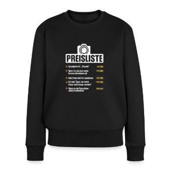 Fotografen Preisliste lustig - Frauen Premium Bio Pullover - Schwarz - Vorne - Julia (174cm)