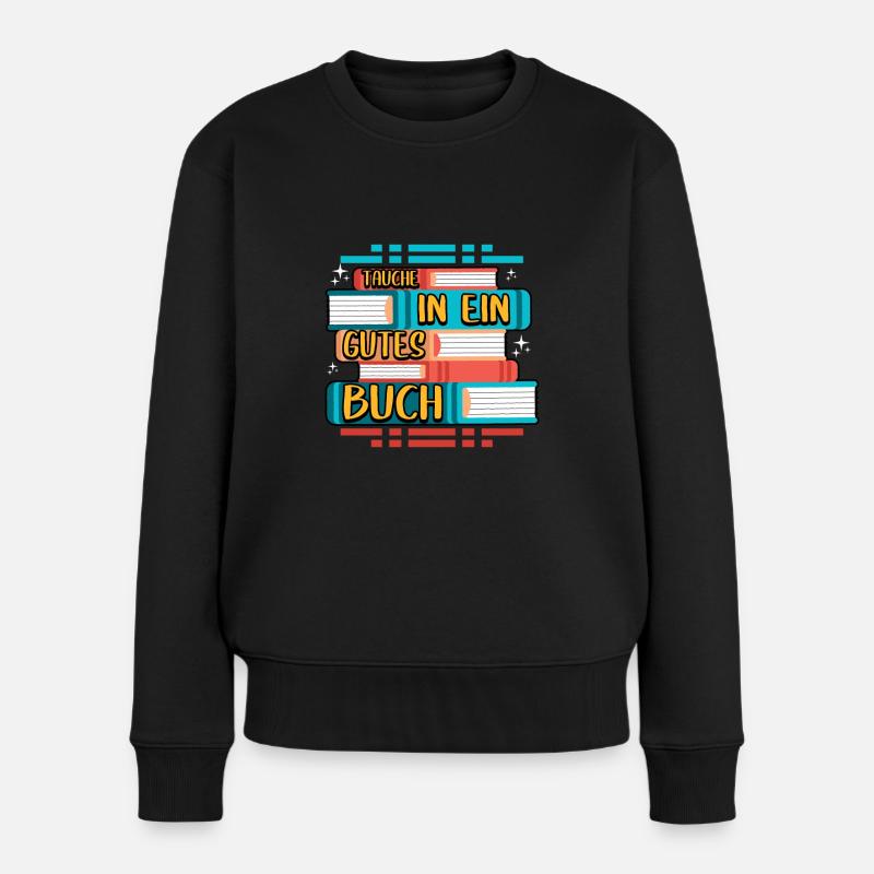 Buch Bücher Tauche in ein gutes Buch - Frauen Premium Bio Pullover - Schwarz
