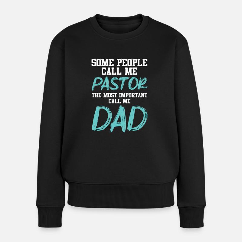 Certains m’appellent pasteur le père important - Pull Premium bio Femme - noir