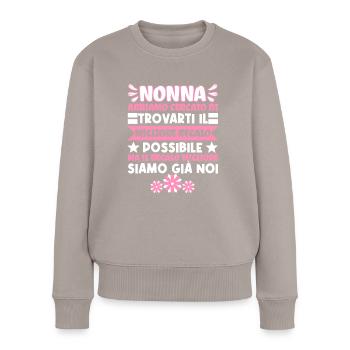 Nonna Festa della Mamma migliore Nonna del mondo - Frauen Premium Bio Pullover - Taupe - Vorne - Julia (174cm)