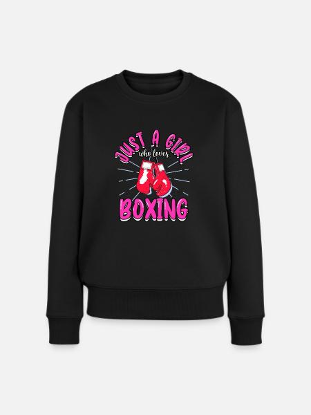 Boxer Just A Girl Who Loves Boxing Sports Kick - Frauen Premium Bio Pullover - Schwarz