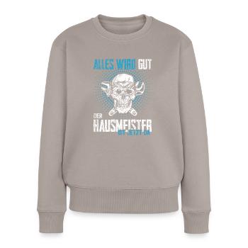 Hausmeister lustiger Spruch Handwerker Werkzeug - Frauen Premium Bio Pullover - Taupe - Vorne - Julia (174cm)