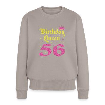 56.Geburtstag Königin 56 Jahre Geburtstagsgeschenk - Frauen Premium Bio Pullover - Taupe - Vorne - Julia (174cm)