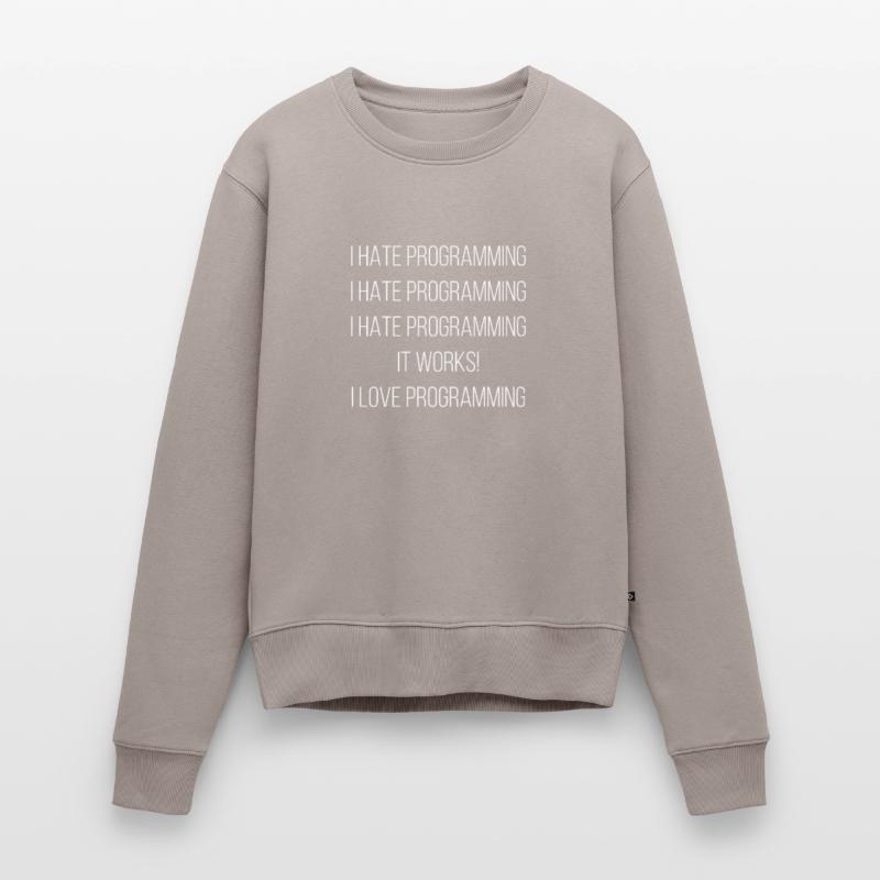 I Hate Programming ... I Love Programming Frauen Premium Bio Pullover