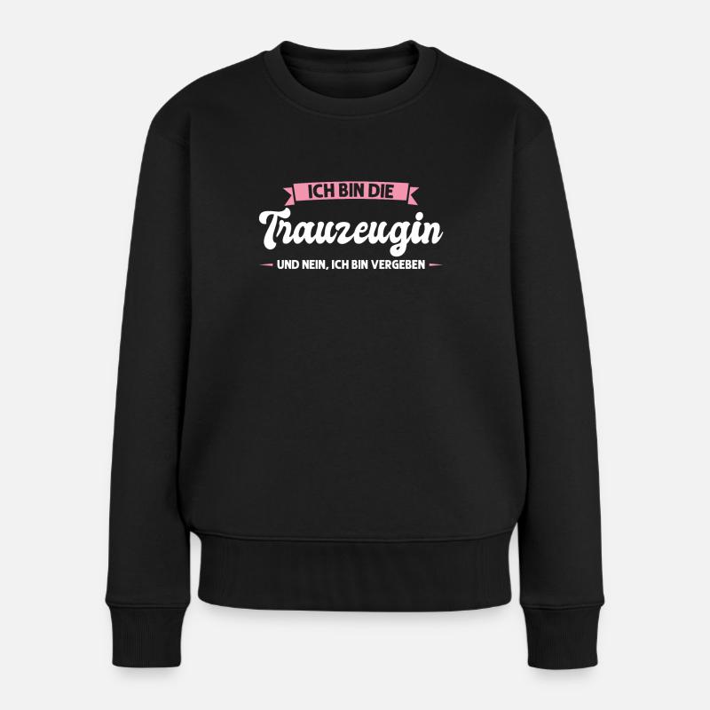 Trauzeugin Hochzeit Trauzeuginnen Geschenk - Frauen Premium Bio Pullover - Schwarz