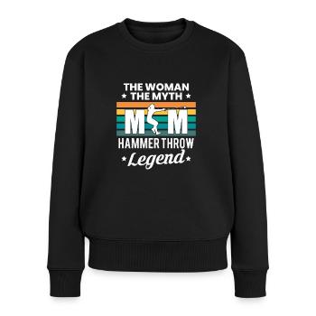 Mom The Woman The Myth Hammer Throw Legend - Frauen Premium Bio Pullover - Schwarz - Vorne - Julia (174cm)