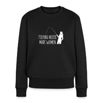 Fishing Needs More Woman Geschenk Fischerin - Frauen Premium Bio Pullover - Schwarz - Vorne - Julia (174cm)