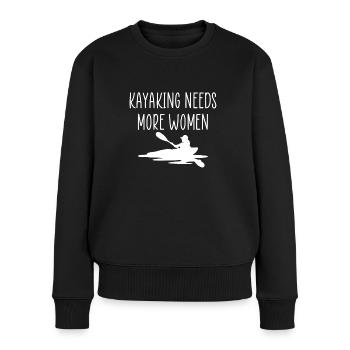 Kayaking Needs More Woman Shirt Geschenk - Frauen Premium Bio Pullover - Schwarz - Vorne - Julia (174cm)