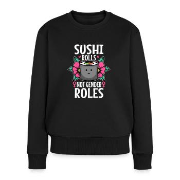 Sushi rolls not gender roles - Frauen Premium Bio Pullover - Schwarz - Vorne - Julia (174cm)