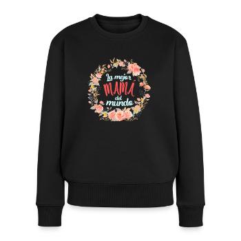 Die Beste Mutter Der Welt Spanisches Zitat Mutter - Frauen Premium Bio Pullover - Schwarz - Vorne - Julia (174cm)