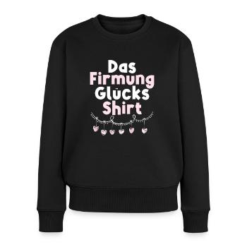 Das Firmung Glücks - Frauen Premium Bio Pullover - Schwarz - Vorne - Julia (174cm)