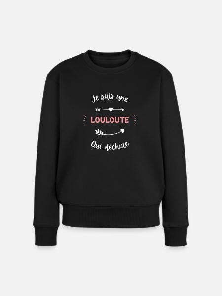 Je suis une Louloute qui déchire - Pull Premium bio Femme - noir