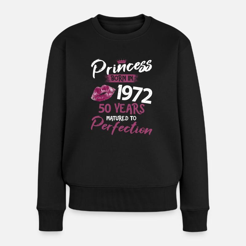50. Geburtstag 50 Jahre Perfektion Prinzessin 1972 - Frauen Premium Bio Pullover - Schwarz