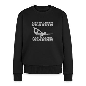 Lieber Leben riskieren, als Hantel verlieren. - Frauen Premium Bio Pullover - Schwarz - Vorne - Julia (174cm)
