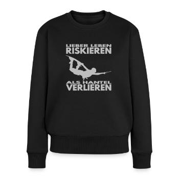 Lieber Leben riskieren, als Hantel verlieren. - Frauen Premium Bio Pullover - Schwarz - Vorne - Julia (174cm)