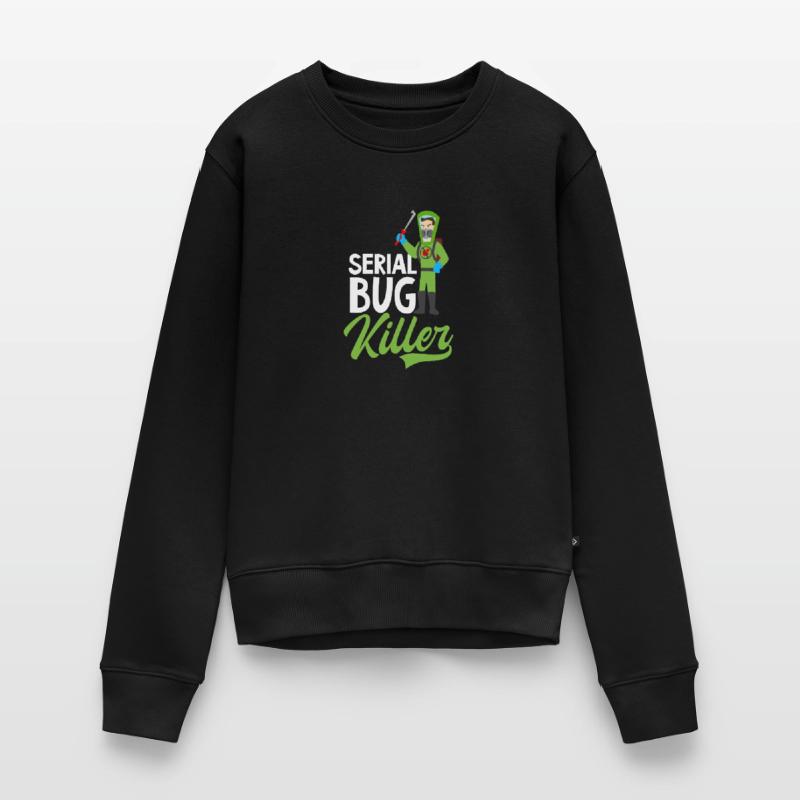 Bug Exterminator Serial Bug Killer Pull Premium bio Femme
