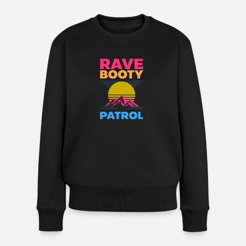 EDM Rave Techno 80s Rave Booty Patrol - Pull Premium bio Femme - noir