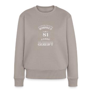 Whisky 81. Geburtstag 81 Jahre Sprüche bin wie - Frauen Premium Bio Pullover - Taupe - Vorne - Julia (174cm)