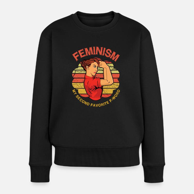 Feminism Favorite Word Rights Womens Equality - Frauen Premium Bio Pullover - Schwarz