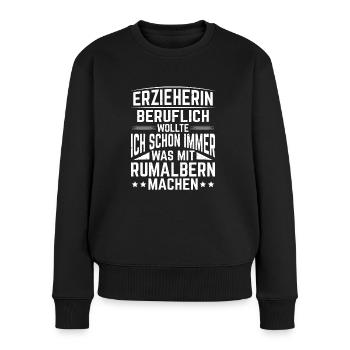 Erzieherin beruflich rumalbern Kita Kindergarten - Frauen Premium Bio Pullover - Schwarz - Vorne - Julia (174cm)