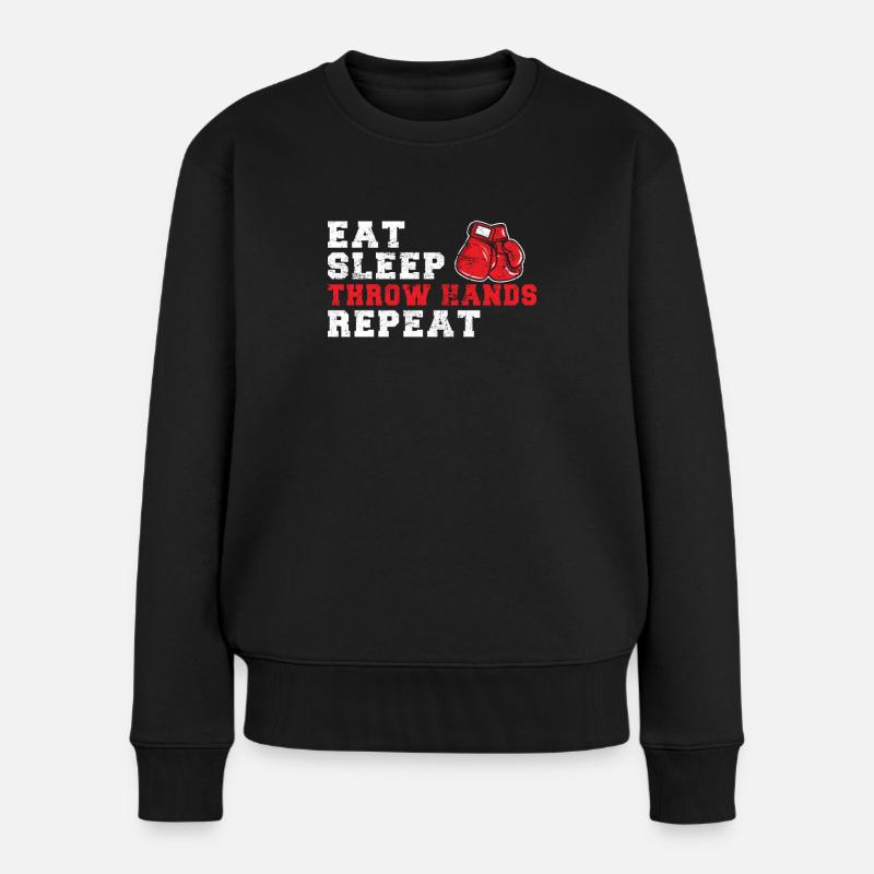 Eat Sleep Throw Hands Funny Boxing Lover Coach Ama - Frauen Premium Bio Pullover - Schwarz