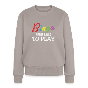 Bingo Needs Balls To Play Bingo Shirt Geschenk - Frauen Premium Bio Pullover - Taupe - Vorne - Julia (174cm)